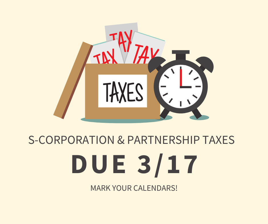 S-Corporation and Partnership Returns Due Date 3/17
