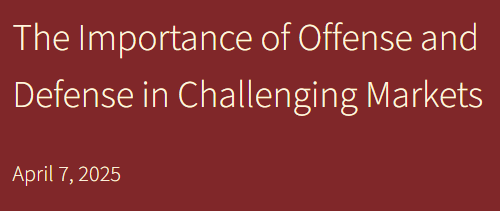 The Importance of Offense and Defense in Challenging Markets
